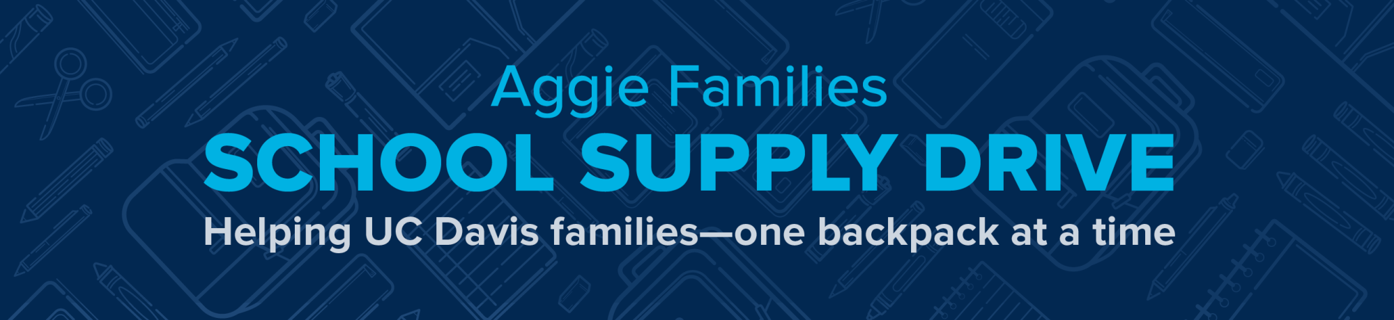 Aggie Families School Supply Drive banner.